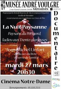 Ciné-débat La nuit paysanne  de Jean-Michel Linfort. Le mardi 27 mars 2018 à Mussiadan. Dordogne.  20H30